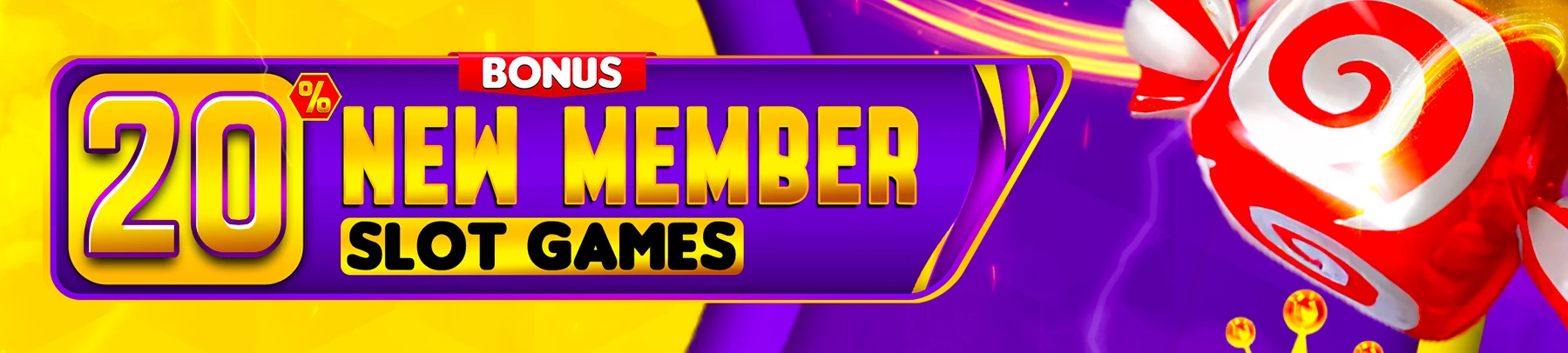 BONUS NEW MEMBER 20%